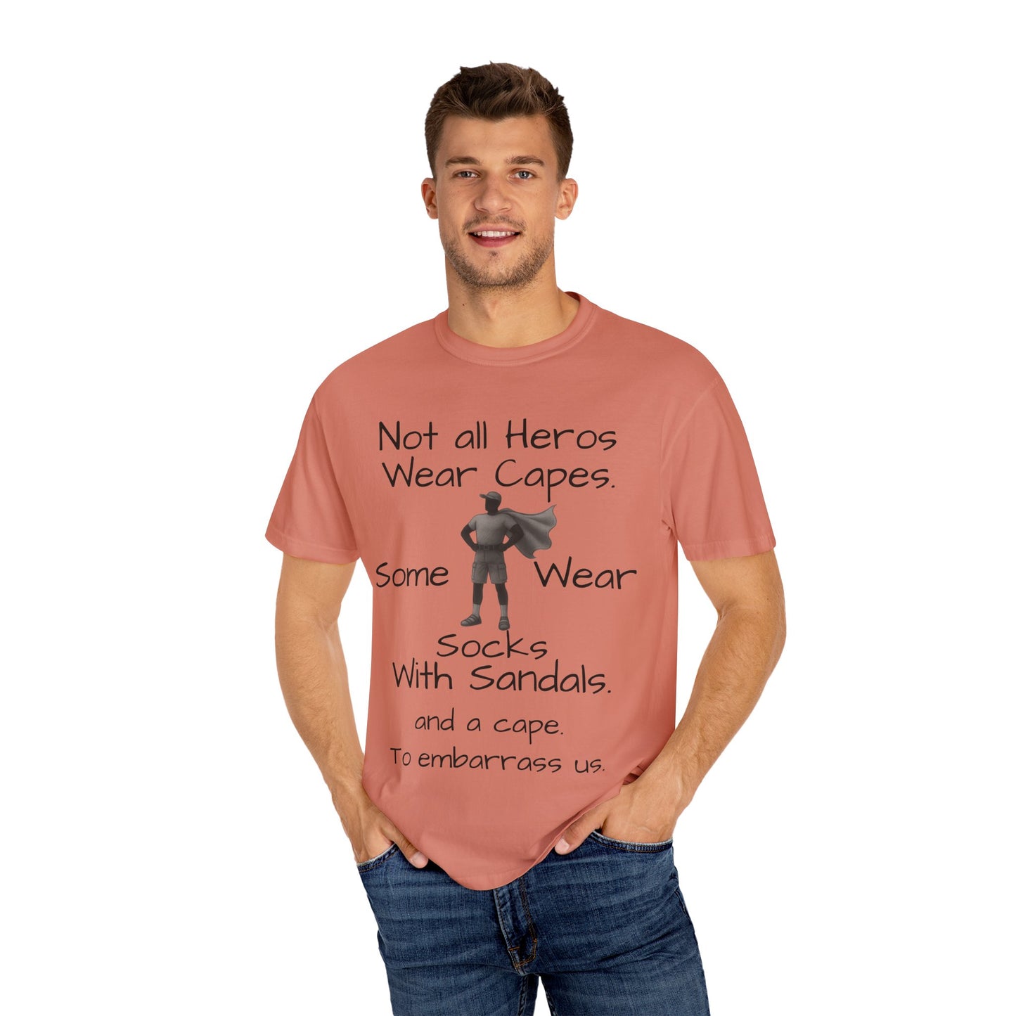 Funny Father's Day tshirt - not all heroes wear capes