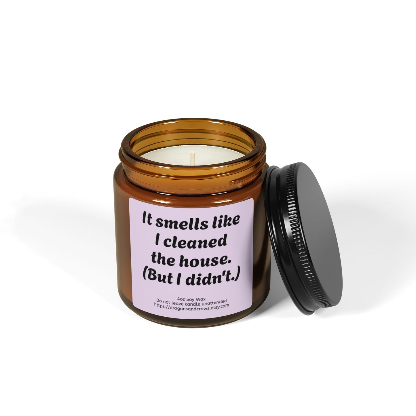 Scented Soy Candle - A self-care candle with a sense of humor! Perfect as a gift, or for yourself - you deserve it!