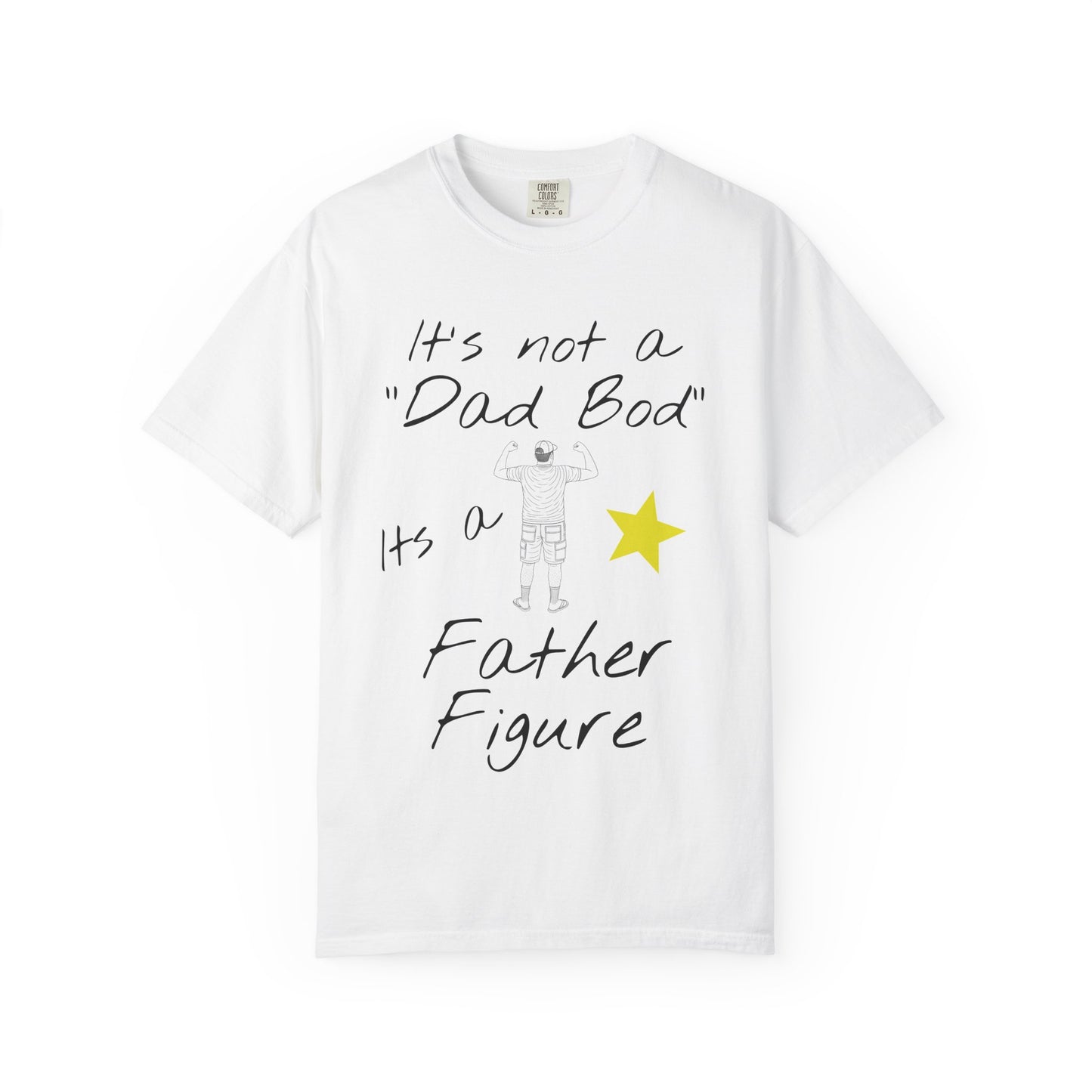 Funny Dad T-Shirt - 'It's Not A Dad Bod, It's A Father Figure'