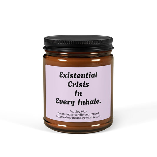 Scented Soy Candle - A self-care candle with a sense of humor! Perfect as a gift, or for yourself - you deserve it!