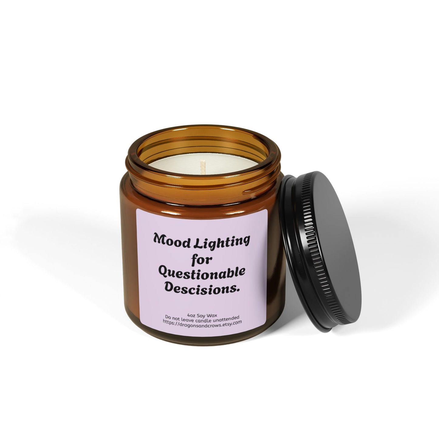 Scented Soy Candle - A self-care candle with a sense of humor! Perfect as a gift, or for yourself - you deserve it!