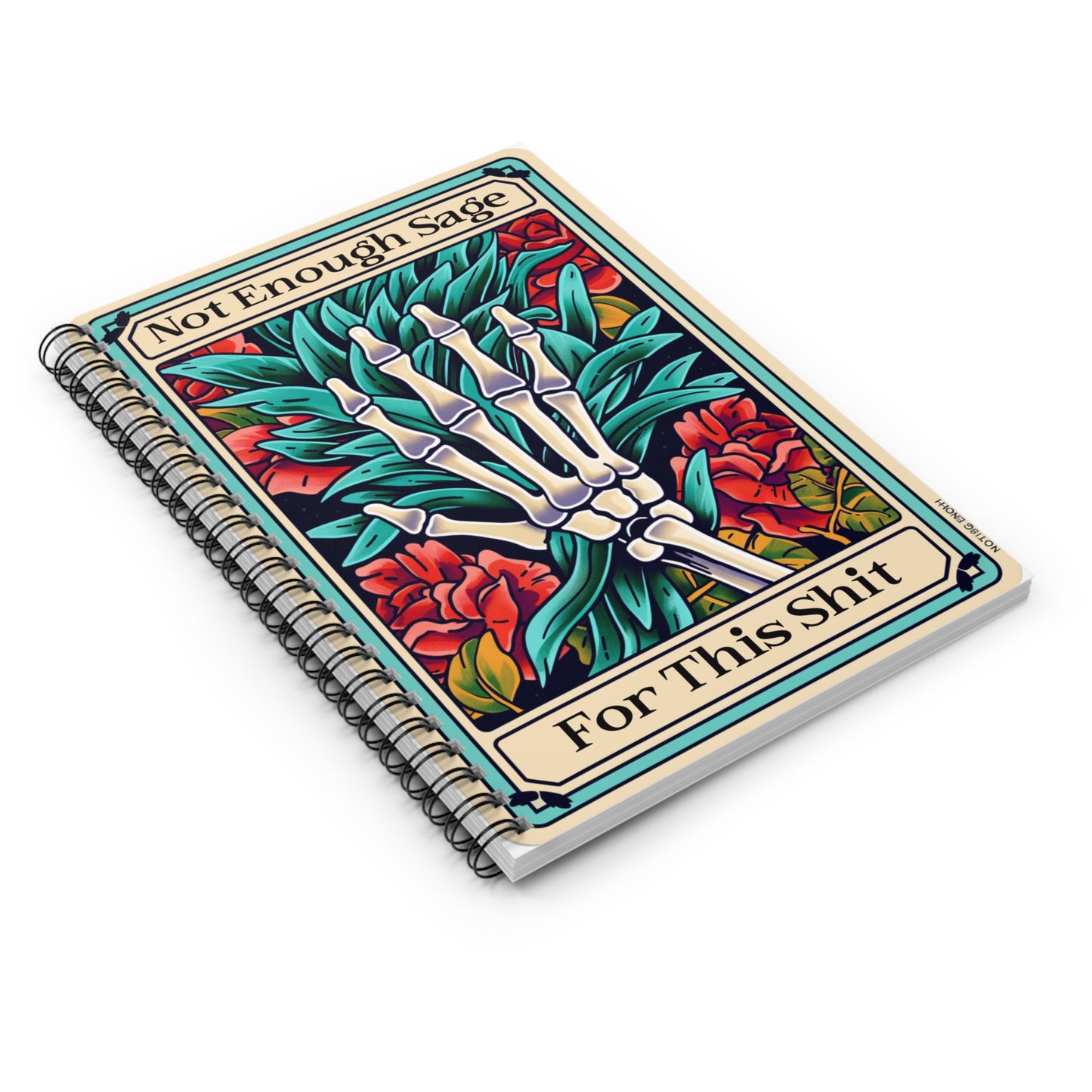 Sage -Snarky Tarot Spiral Notebook - Be Inspired! Make your lists, write your stories, journal your thoughts, meditate on your dreams.