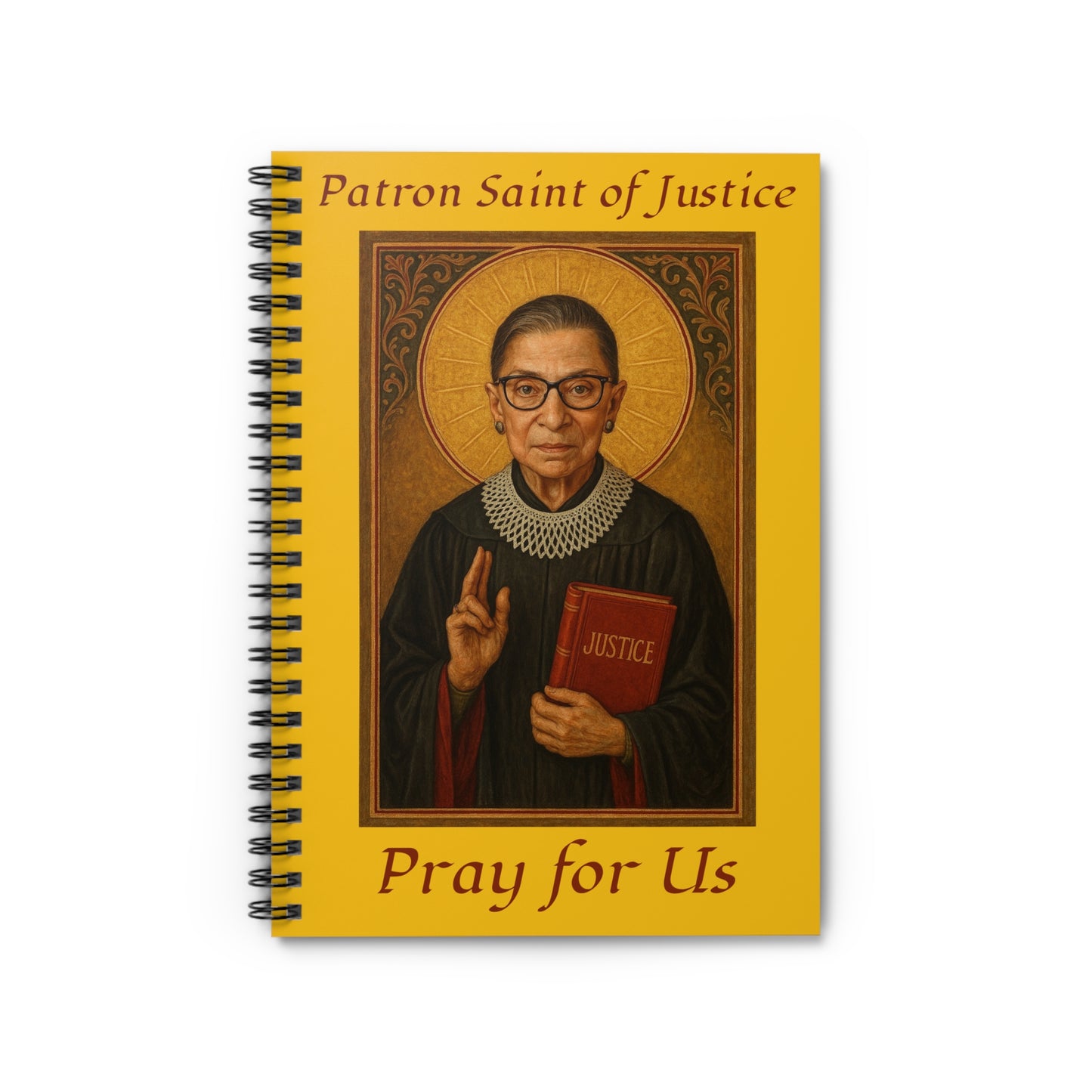 Patron Saint of Justice Ruth Bader Ginsburg Spiral Notebook - Ruled Line