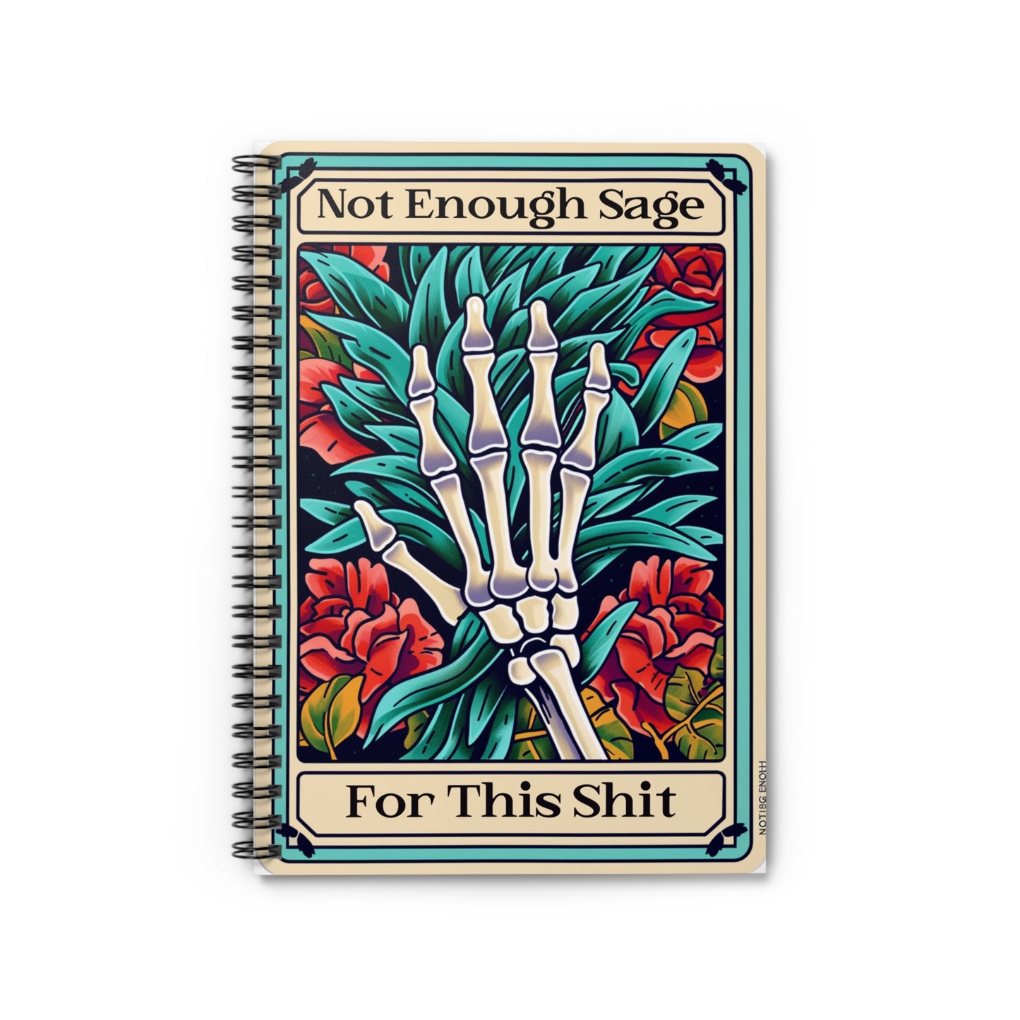 Sage -Snarky Tarot Spiral Notebook - Be Inspired! Make your lists, write your stories, journal your thoughts, meditate on your dreams.