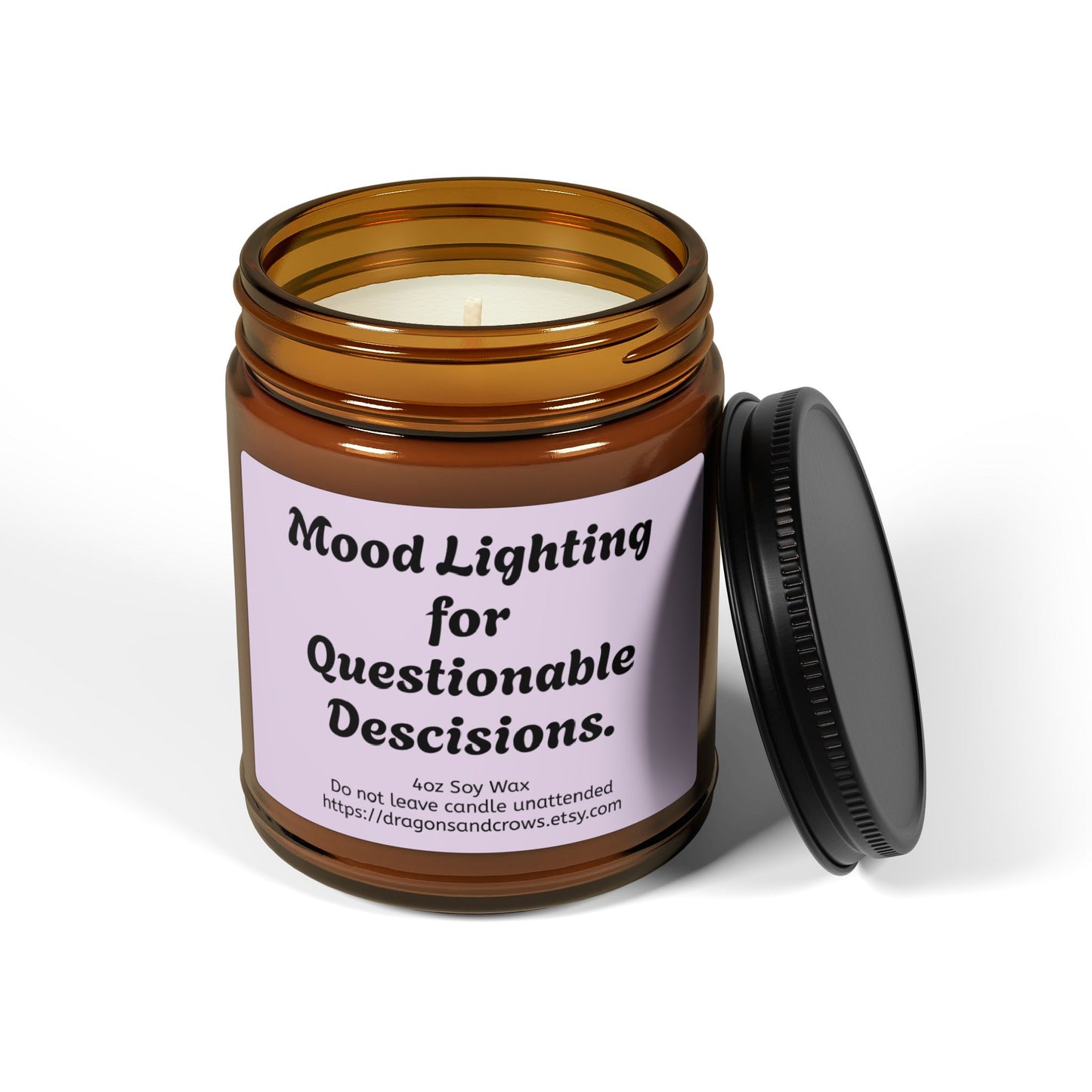 Scented Soy Candle - A self-care candle with a sense of humor! Perfect as a gift, or for yourself - you deserve it!