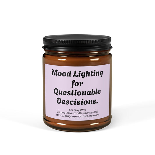 Scented Soy Candle - A self-care candle with a sense of humor! Perfect as a gift, or for yourself - you deserve it!